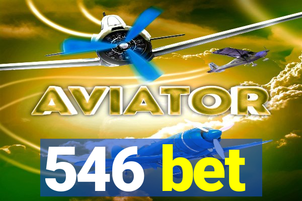 546 bet